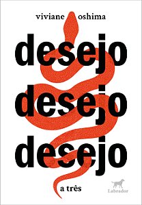 Livro Desejo Desejo Desejo A Três