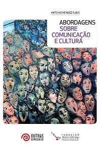 Livro Abordagens: Sobre Comunicação E Cultura