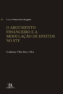 Livro O argumento financeiro e a modulação de efeitos no ...
