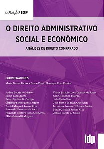 Livro O direito administrativo social e econômico: anális...