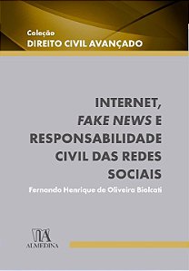 Livro Internet, fake news e responsabilidade civil das re...