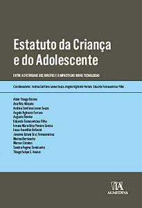 Livro Estatuto da criança e do adolescente: entre a efeti...