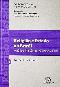 Livro Religião e Estado no Brasil: análise histórico-cons...