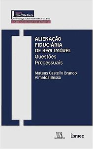 Livro Alienação fiduciária de bem imóvel: questões proces...