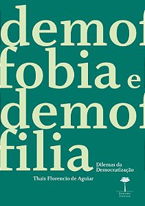 Livro Demofobia e demofilia: dilemas da democratização