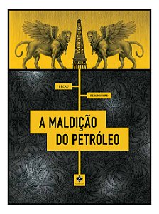 Livro A Maldição Do Petróleo