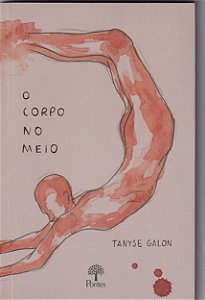 Livro O Corpo No Meio