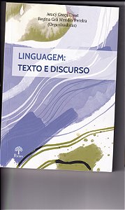 Livro Linguagem: Texto E Discurso