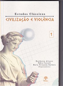 Livro Estudos Clássicos Civilização E Violência 1
