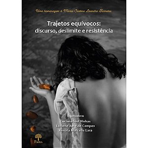 Livro Trajetos Equívocos: Discurso, Deslimite E Resistênc...
