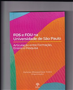 Livro Fos E Fou Na Universidade De São Paulo - Articulaçã...
