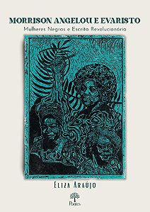Livro Morrison Angelou E Evaristo
