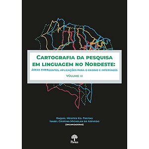 Livro Cartografia Da Pesquisa Em Linguagem No Nordeste