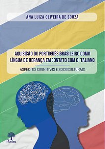 Livro Aquisição Do Português Brasileiro Como Língua De He...