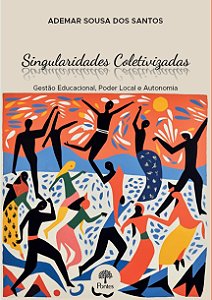 Livro Singularidades Coletivizadas - Gestão Educacional, ...