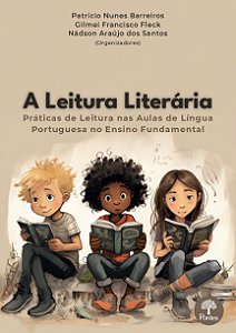 Livro A Leitura Literária: Práticas De Leitura Nas Aulas ...