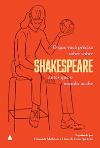 Livro O que você precisa saber sobre Shakespeare antes qu...