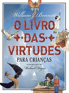 Livro O livro das virtudes para crianças
