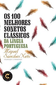 Livro Os 100 melhores sonetos clássicos da língua portugu...