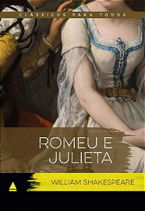 Livro Romeu e Julieta - Clássico Para Todos (Volume 1)