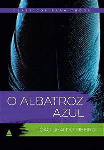 Livro O albatroz azul - Clássico Para Todos (Volume 1)