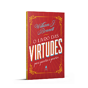 Livro O Livro Das Virtudes Para Garotas E Garotos