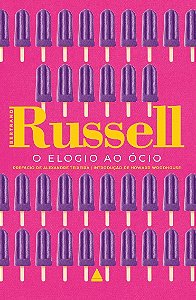Livro O Elogio Ao Ócio