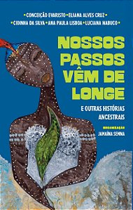 Livro Nossos passos vêm de longe e outras histórias ances...