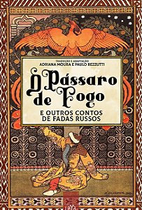 Livro O pássaro de fogo e outros contos de fadas russos