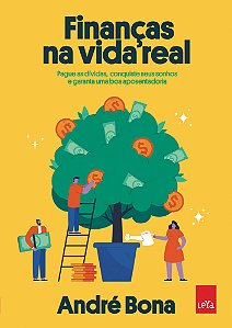Livro Finanças na vida real: Pague as dívidas, conquiste ...