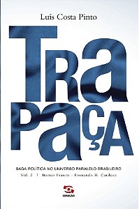 Livro Trapaça. Volume 2: Itamar Franco - Fernando H. Card...