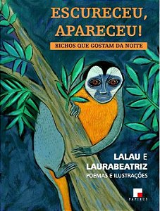 Livro Escureceu, apareceu!: Bichos que gostam da noite