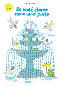 Livro Se você chorar como uma fonte