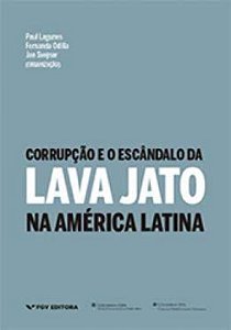 Livro Corrupção E O Escândalo Da Lava Jato Na América Lat...