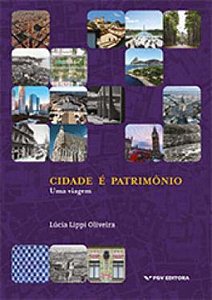 Livro Cidade É Patrimônio: Uma Viagem