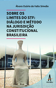 Livro Sobre os limites do STF - Diálogo e método na juris...