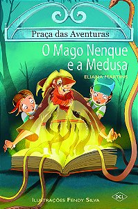 Livro Praça Das Aventuras - O Mago Nenque E A Medusa