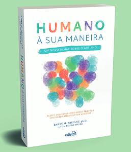 Livro Humano À Sua Maneira - Um Novo Olhar Sobre O Autism...