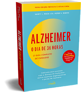 Livro Alzheimer: O Dia De 36 Horas: O Guia Completo De Cuidados...