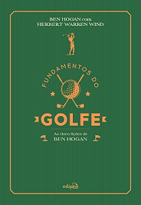 Livro Fundamentos Do Golfe: As Cinco Lições De Ben Hogan