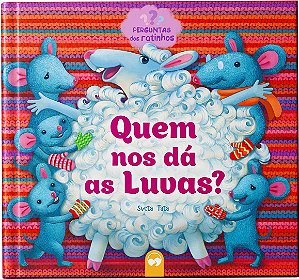 Livro Quem nos dá as Luvas?: Perguntas dos Ratinhos