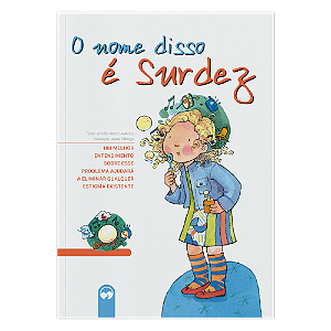 Livro O Nome Disso É Surdez