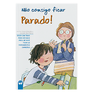 Livro Não Consigo Ficar Parado!