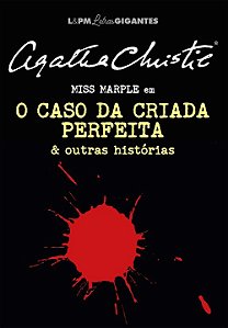 Livro O caso da criada perfeita e outras histórias