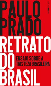 Livro Retrato do Brasil: ensaio sobre a tristeza brasilei...