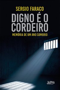 Livro Digno é o cordeiro: memória de um ano sombrio