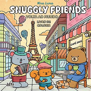 Livro Snuggly Friends: Volta Ao Mundo - Livro De Colorir