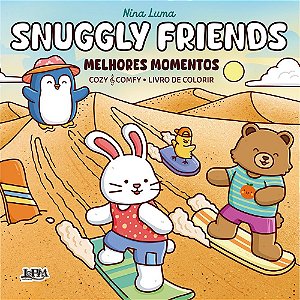 Livro Snuggly Friends: Melhores Momentos - Livro De Colorir (Vo...