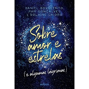 Livro Sobre amor e estrelas (e algumas lágrimas) (Volume ...