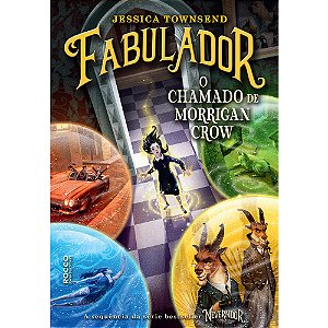 Livro Fabulador: O chamado de Morrigan Crow